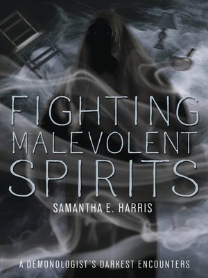 cover image of Fighting Malevolent Spirits